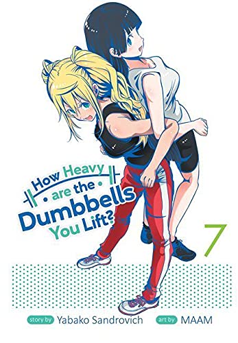 How Heavy are the Dumbbells You Lift? Vol. 7